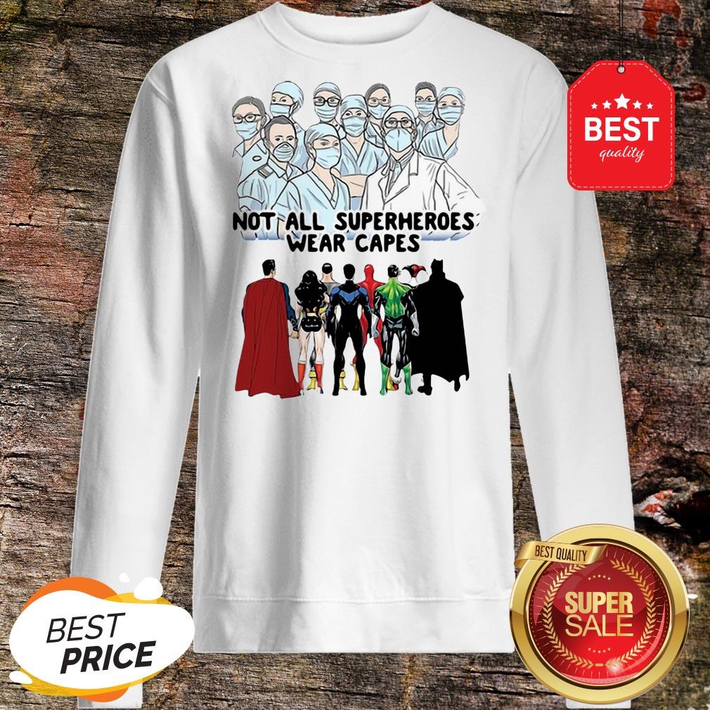 Not All Superheroes Wear Capes Nurses We Fight What You Fear Shirt - Image 4