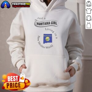 Alternative view of Original Just A Montana Girl Living In A New Mexico World State Map Shirt