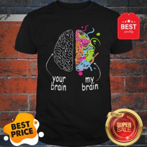 Nice Neurodiversity Brain Dyslexia ADHD Autism Epilepsy Shirt
