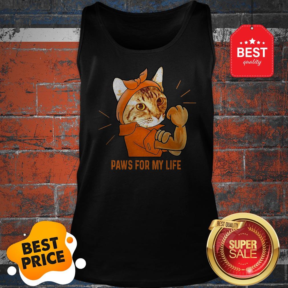 Nice Strong Cat Paws For My Life Shirt - Image 3
