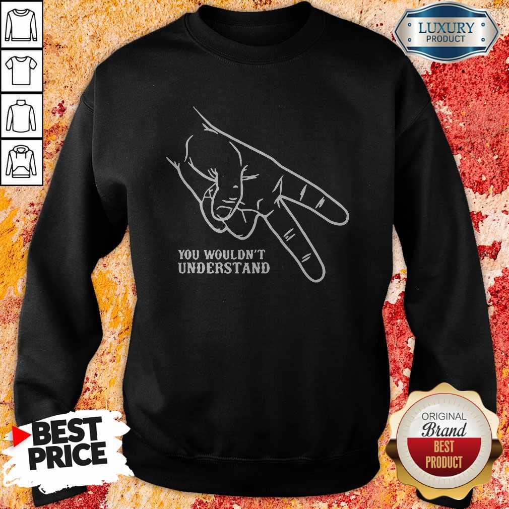 Official Hand You Wouldn’t Understand Shirt - Image 5