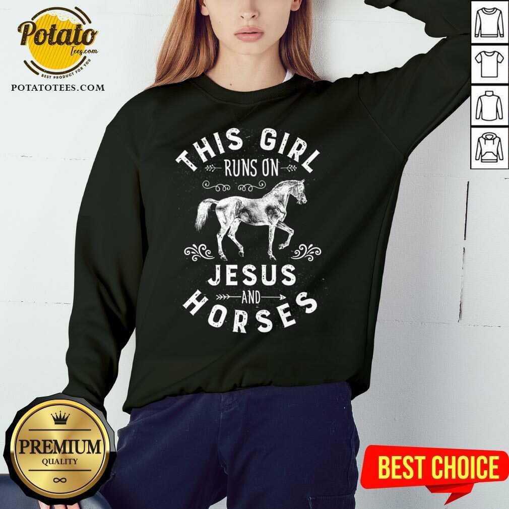 This Girl Runs On Jesus And Horses Christian Horse Rider Shirt - Image 5