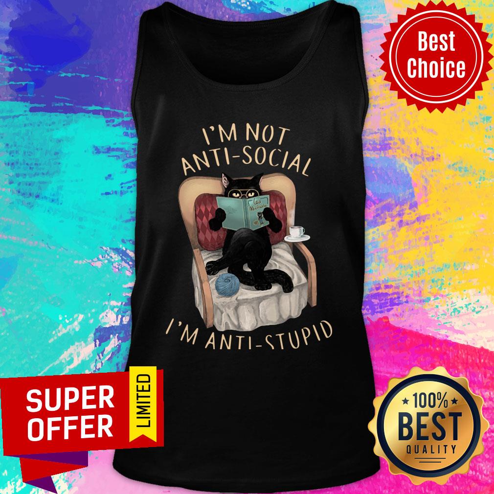 Cat I’m Not Anti-social I’m Anti-stupid Shirt - Image 3
