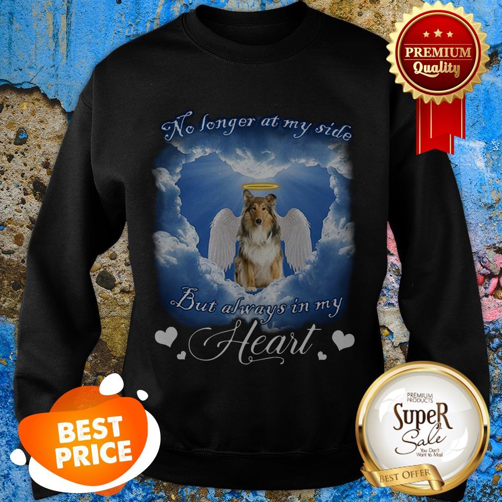Scotch Collie Angel No Longer At My Side But Always In My Heart Shirt - Image 4