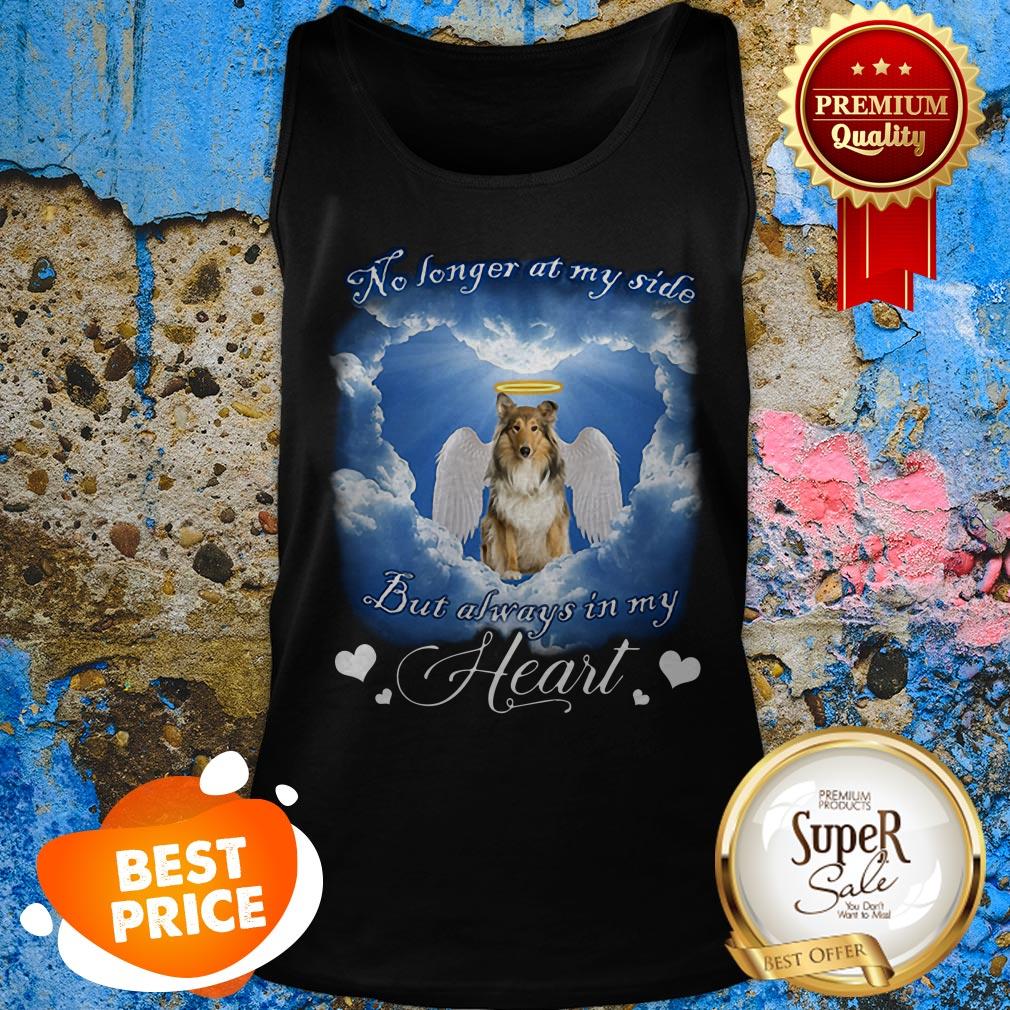 Scotch Collie Angel No Longer At My Side But Always In My Heart Shirt - Image 3