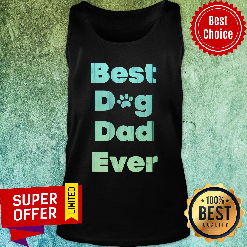 Top Best Dog Dad Ever Shirt - Image 3