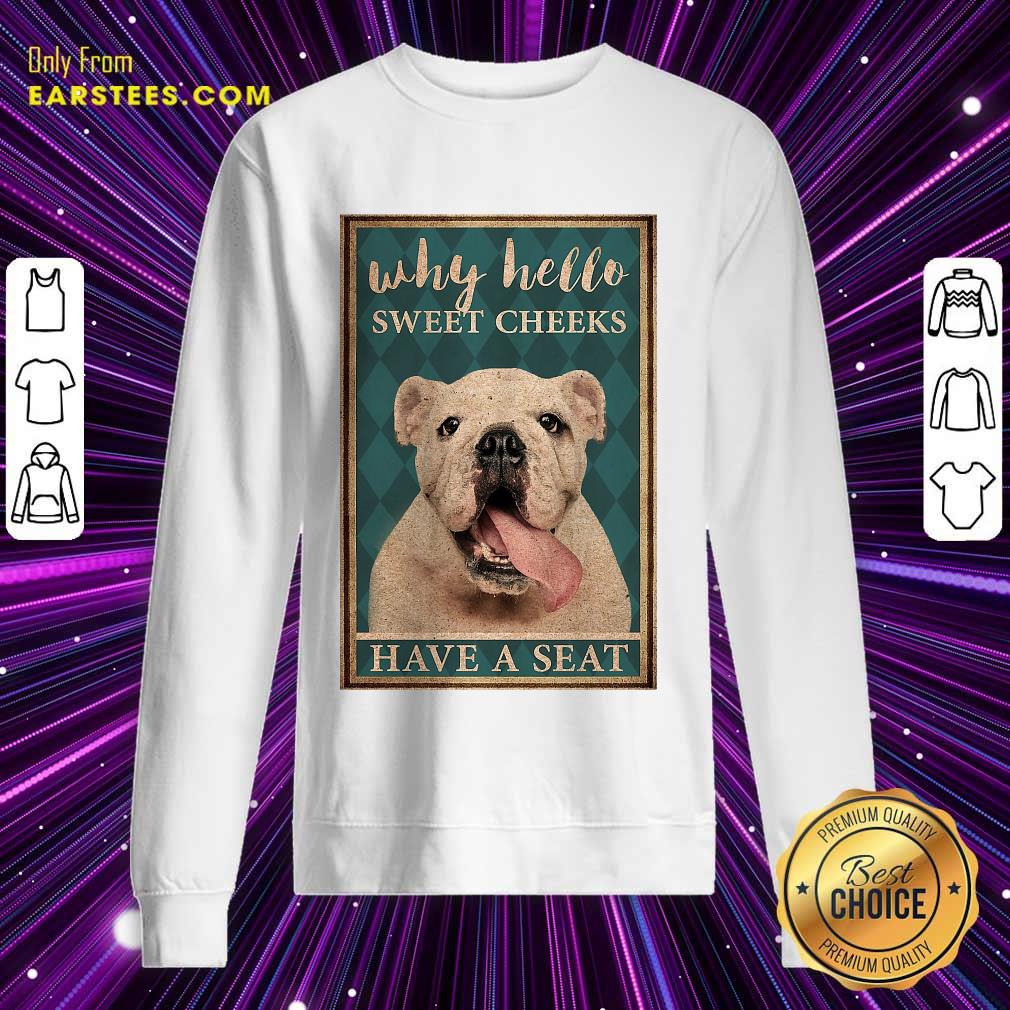 Nice Bulldog Why Hello Poster Shirt - Image 3