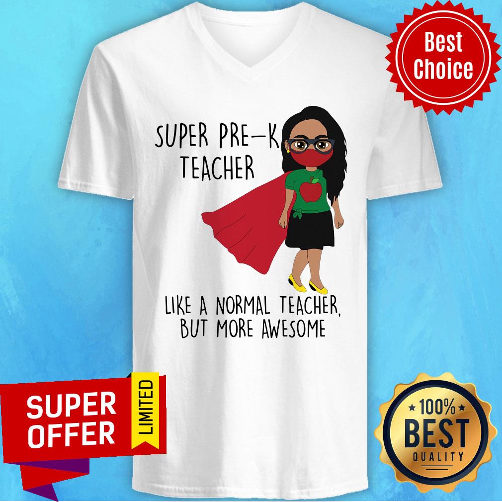 Super Pre-K Teacher Like A Normal Teacher But More Awesome Shirt - Image 2