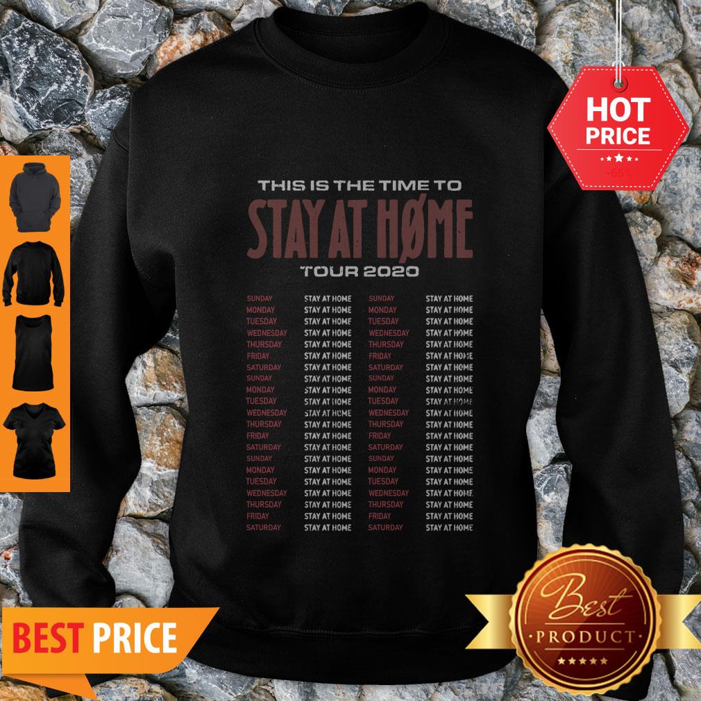 Awesome This Is The Time To Stay At Home Tour 2020 Nothing More Shirt - Image 3