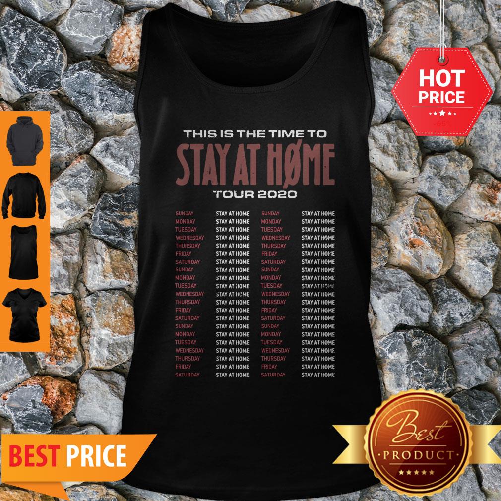 Awesome This Is The Time To Stay At Home Tour 2020 Nothing More Shirt - Image 4