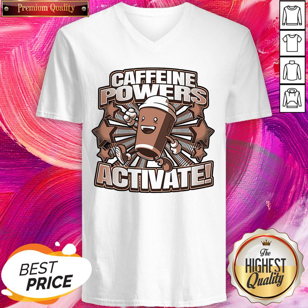 Good Quality I Think Caffeine Powers Activate Shirt - Image 2