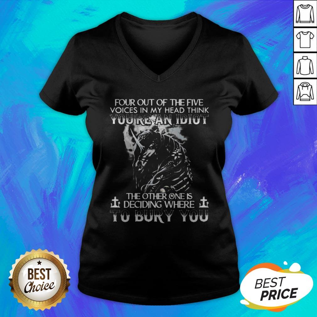 Horse Four Out Of The Five Voices In My Head Think You’re An Idiot The Other One Is Deciding Where To Bury You Shirt - Image 3
