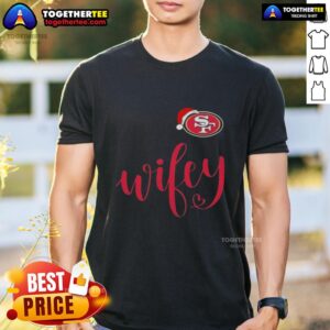 Original Wifey San Francisco 49ers Santa Hat Merry Christmas T-Shirt