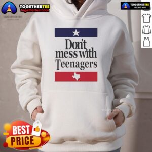 Alternative view of Top Don't Mess With Teenagers Texas T-Shirt