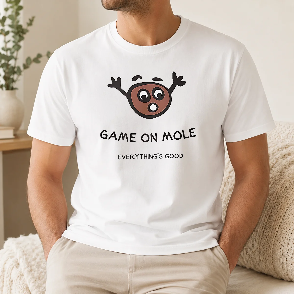 Funny Awesome Game On Mole Everything's Good Shirt