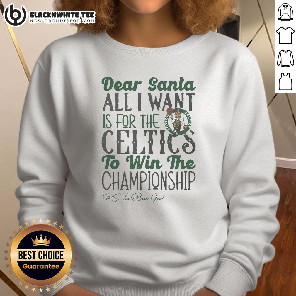 Awesome Boston Celtics All I Want For Christmas T-Shirt - Image 5