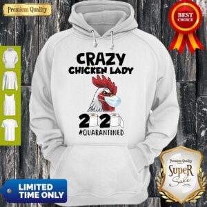 Alternative view of Top Crazy Chicken Lady 2020 #Quarantined Shirt