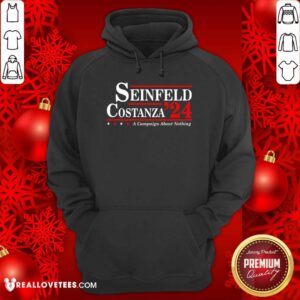 Alternative view of Seinfeld Costanza 2024 A Campaign About Nothing Shirt