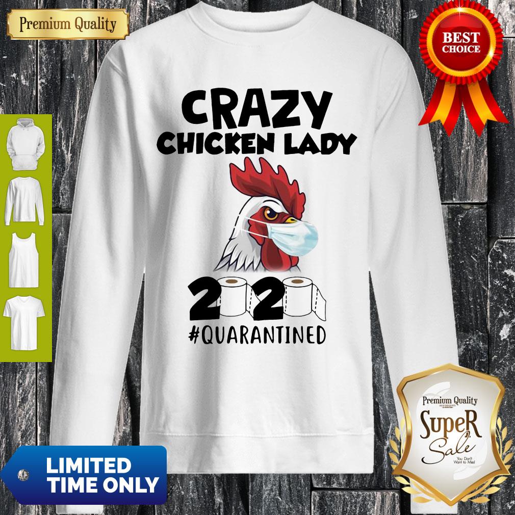 Top Crazy Chicken Lady 2020 #Quarantined Shirt - Image 3
