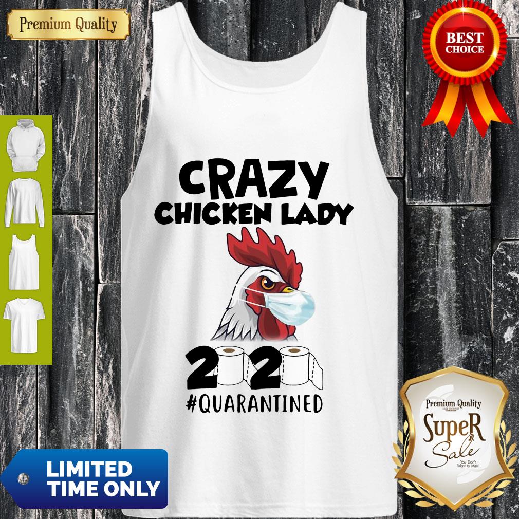Top Crazy Chicken Lady 2020 #Quarantined Shirt - Image 4
