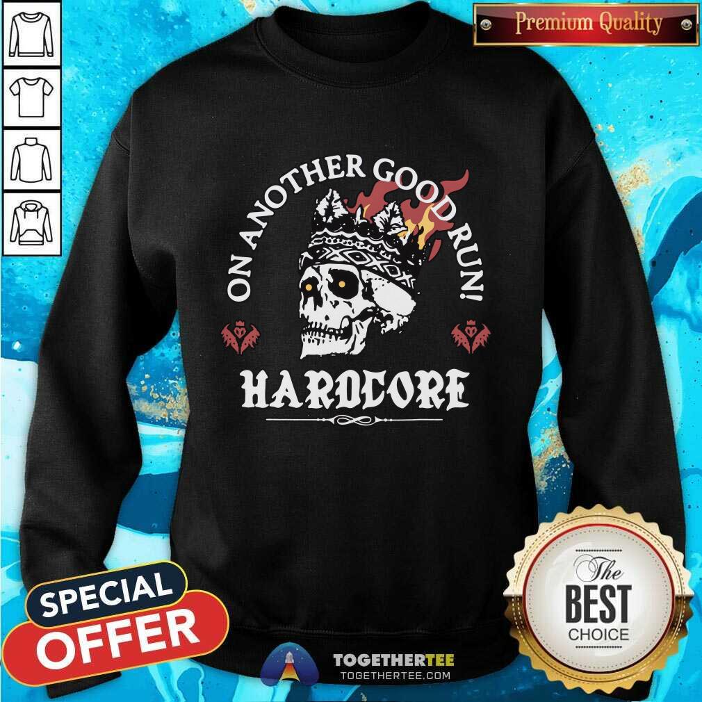 Official On Another Good Run HardCore T-Shirt - Image 5