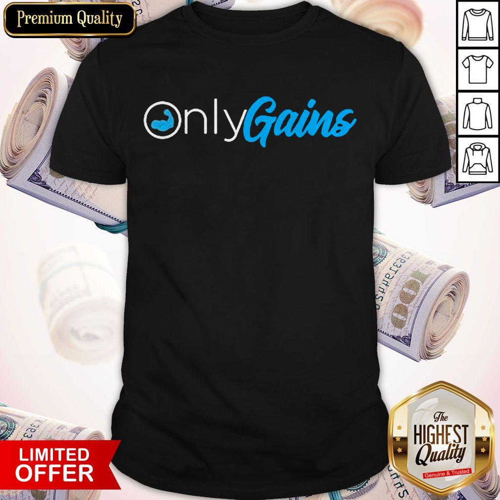 Official Strong Only Gains Shirt