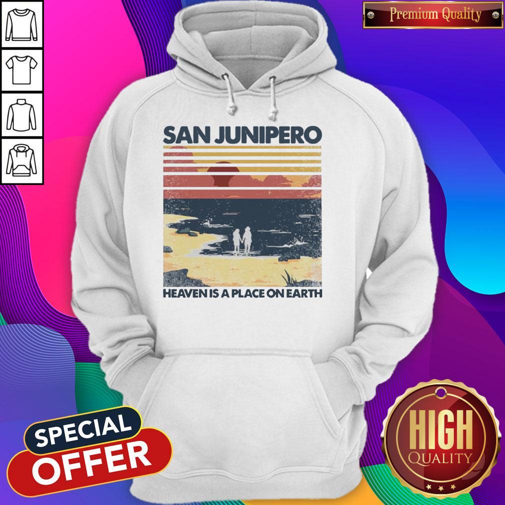 San Junipero Heaven Is Place On Earth Vintage Shirt - Image 5