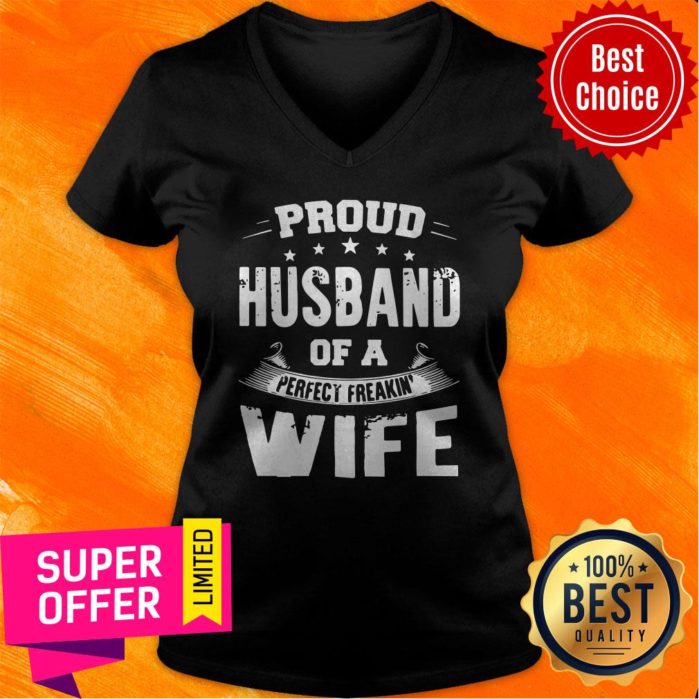Funny Proud Husband Of A Perfect Freakin' Wife Shirt - Image 4