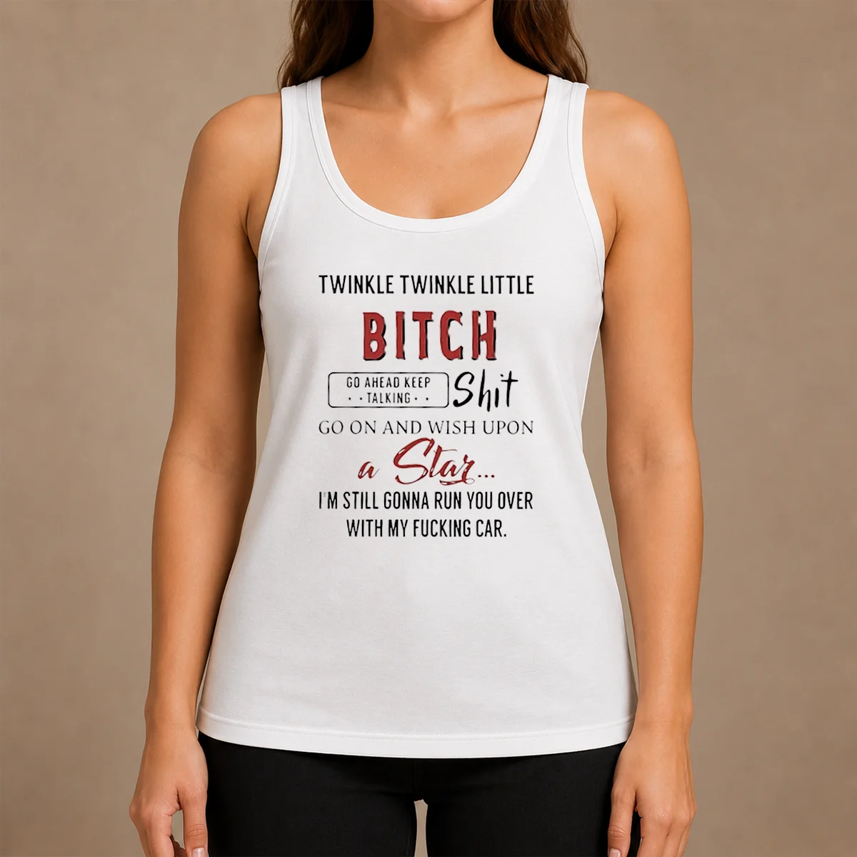 Nice Twinkle Twinkle Little Bitch Go Ahead Keep Talking Shit Go On And Wish Upon A Star Shirt - Image 3