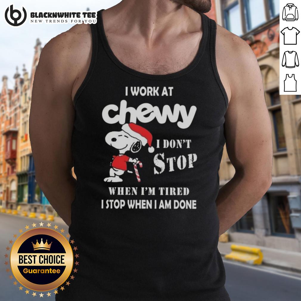 Awesome Snoopy I Work At Chewy I Don't Stop When I'm Tired I Stop When I Am Done Christmas T-Shirt - Image 4