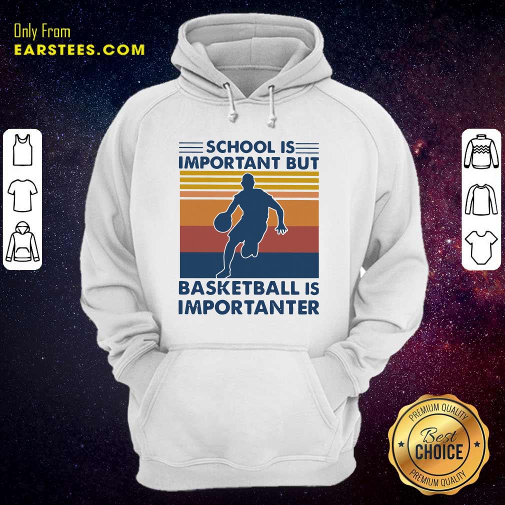 Perfect School Is Important But Basketball Is Importanter Vintage Shirt - Image 2