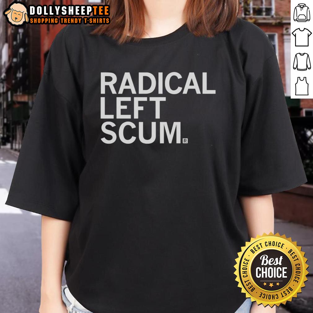 Top Radical Left Scum T-Shirt - Image 3