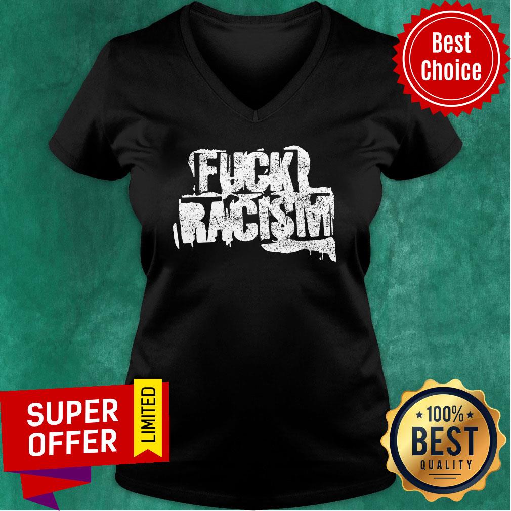 Awesome Fuck Racism Shirt - Image 3