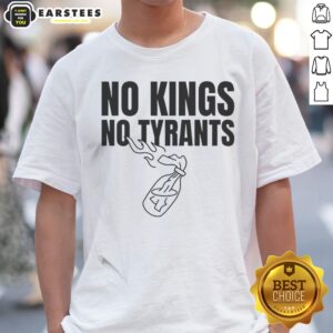 Funny Molotov Anarchy Revolution Rebellion Democracy Sovereignty Liberty No Kings No Tyrants Shirt