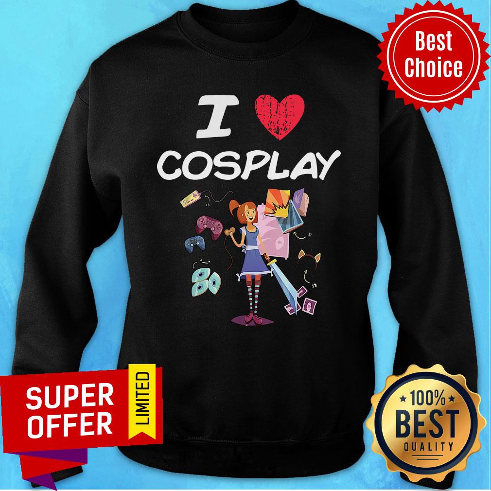 Official I Love Cosplay A Great Passion Or Hobby Idea Shirt - Image 5
