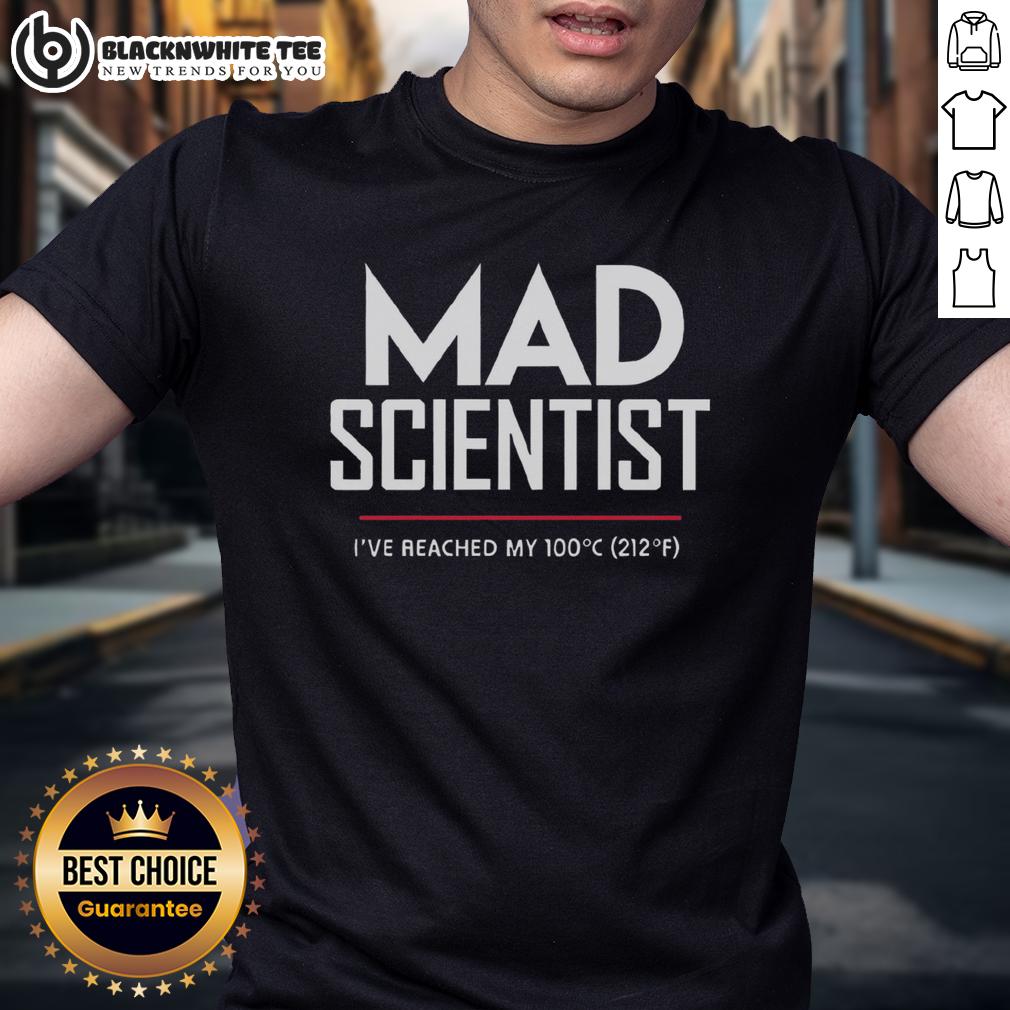 Official Mad Scientist University I've Reached My 100C T-Shirt