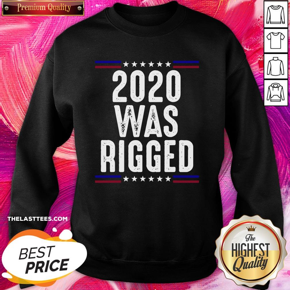 Cute 2020 Was Rigged Shirt - Image 4