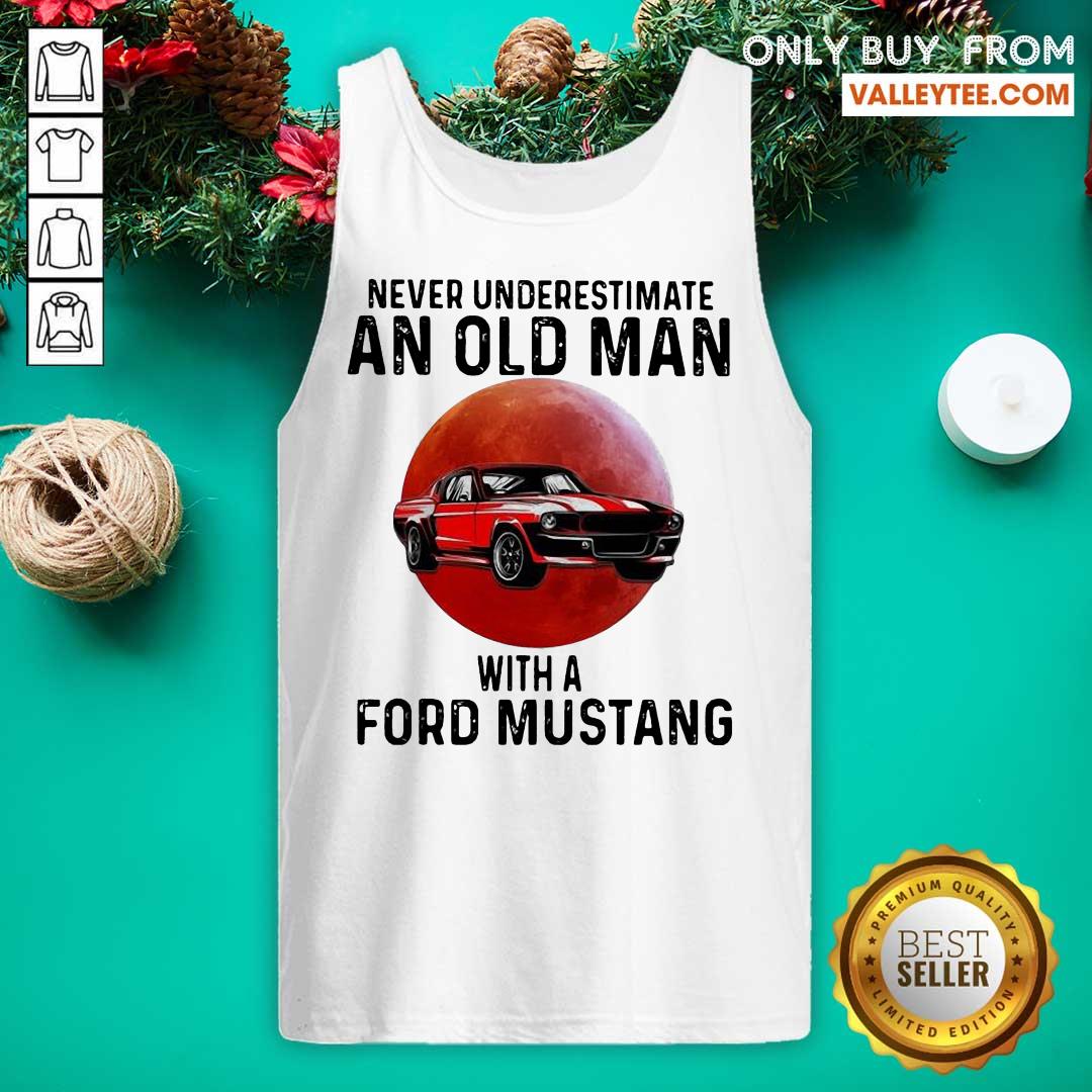 Wicked Never Underestimate An Old Man With A Ford Mustang THe Moon Shirt - Image 4