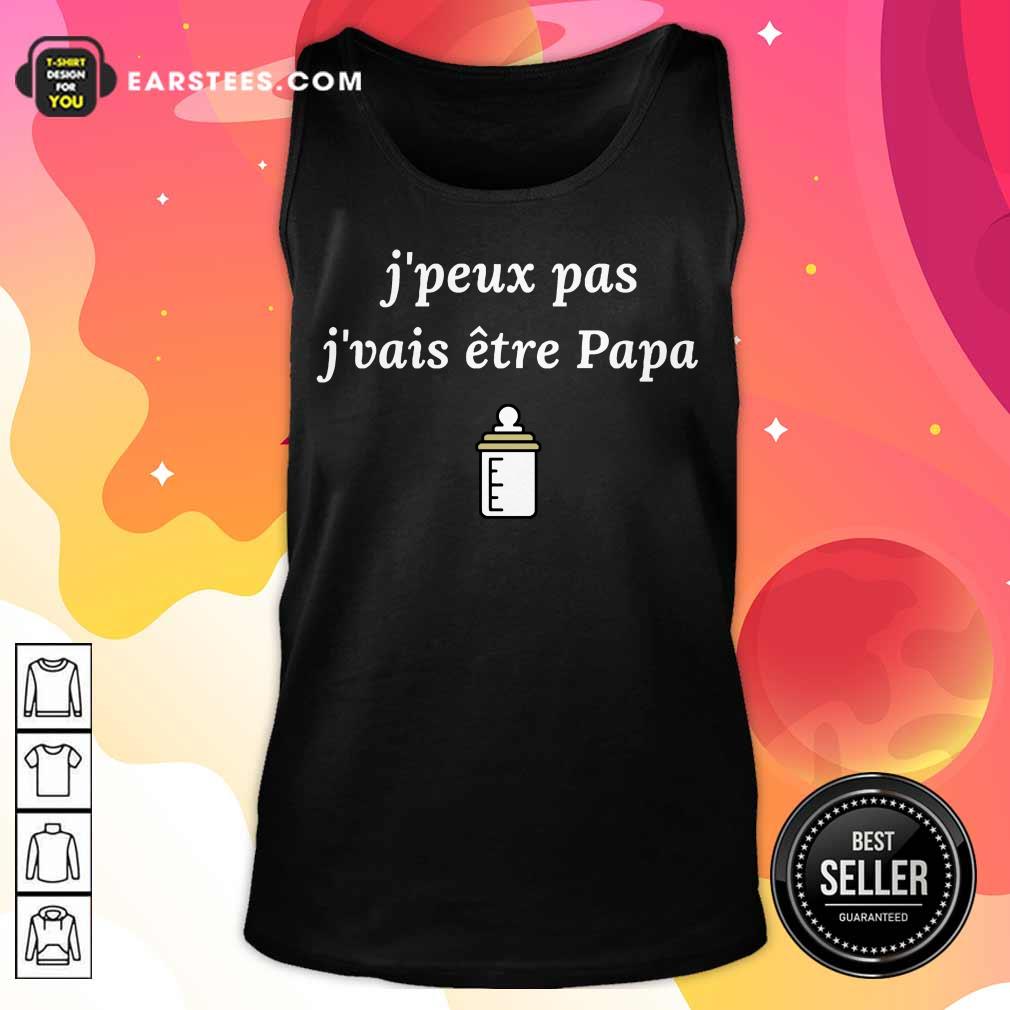 Hot Jpeux Pas Jvais Etre PAPA Terrific Shirt - Image 2