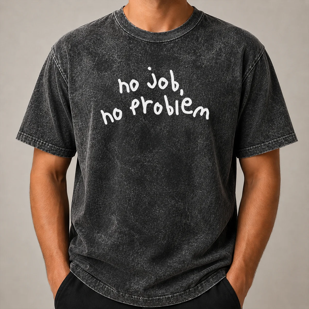 Original No Job No Problem Text Quote Shirt - Image 8