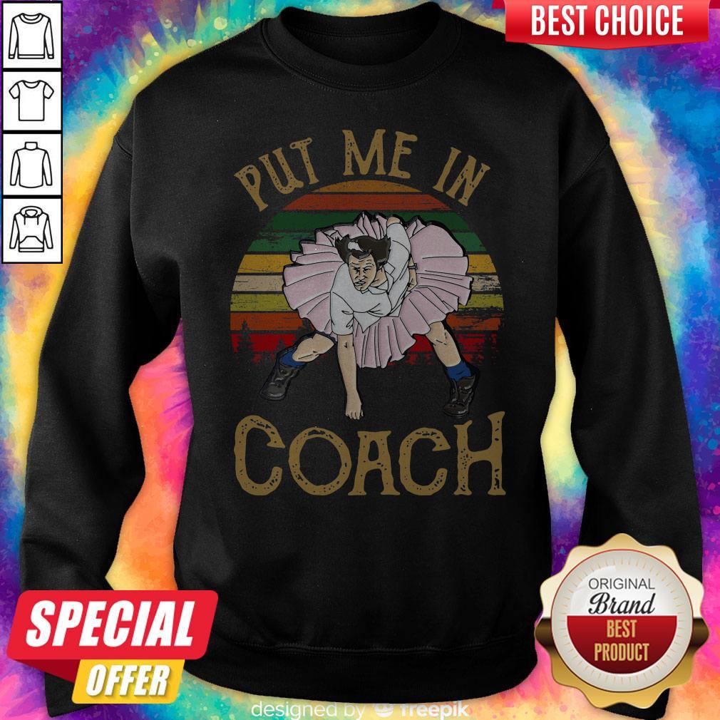 Perfect Put Me In Coach Vintage Shirt - Image 5