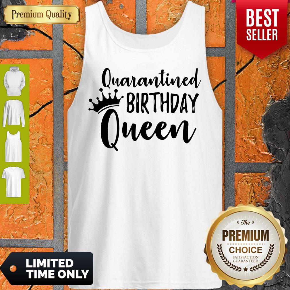 Official Quarantined Birthday Queen Shirt - Image 4