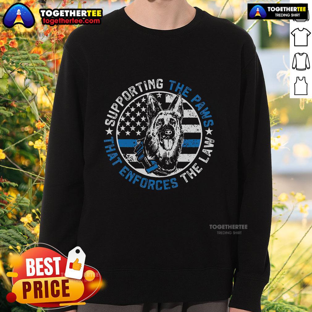 Top K9 Police Dog Funny Supporting The Paws K9 Police Officer T-Shirt - Image 5