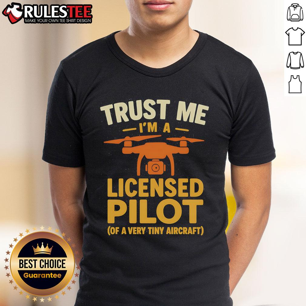 Funny Trust Me I'm A Licensed Pilot Of A Very Tiny Aircraft T-Shirt