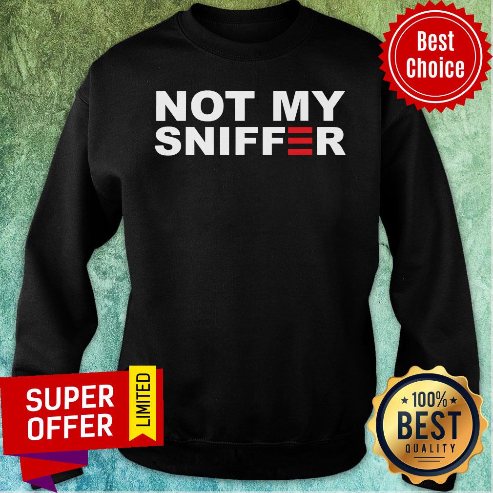 Awesome Not My Sniffer President Trump Biden Election Shirt - Image 4