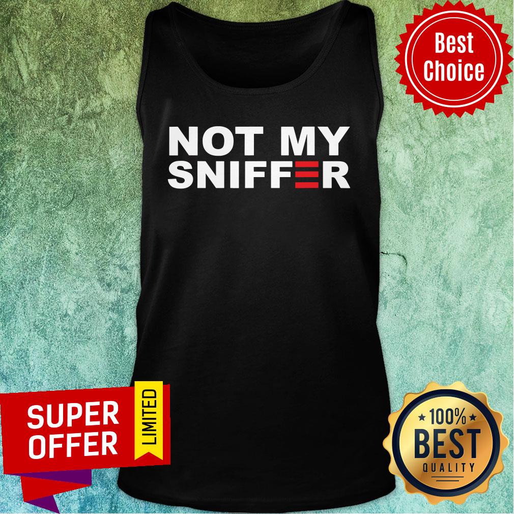 Awesome Not My Sniffer President Trump Biden Election Shirt - Image 3
