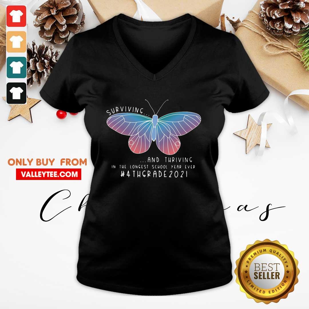 Butterfly Surviving And Thriving In The Longest School Year Ever 4th Grade 2021 Shirt - Image 3