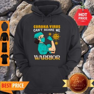 Alternative view of Awesome Strong Nurse Corona Virus Can’t Scare Me Warrior Shirt