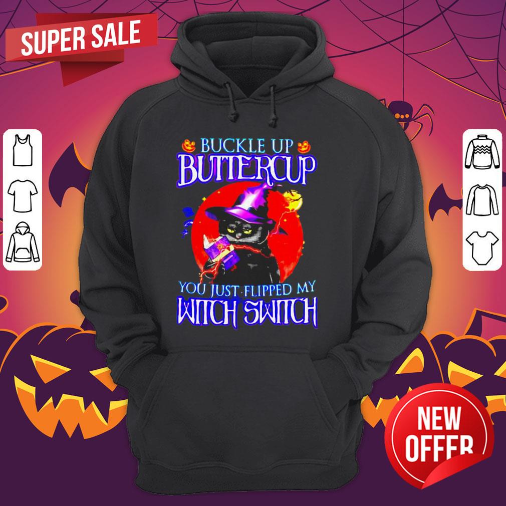 Buckle Up Butiercup You Just Flipped My Witch Switch Shirt - Image 3