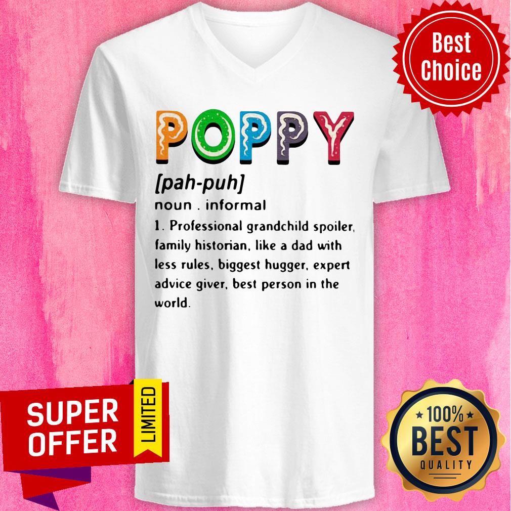 Poppy Professional Grandchild Spoiler Family Historian Like A Dad With Less Rules Shirt - Image 2